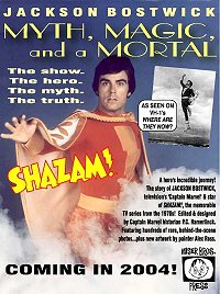 MYTH, MAGIC & MORTAL by TV's CAPTAIN MARVEL, JACKSON BOSTWICK from the 1970's TV Series SHAZAM!!